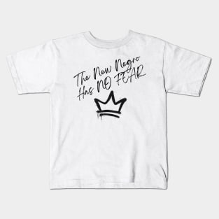 THE NEW NEGRO HAS NO FEAR Kids T-Shirt